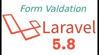 Laravel 5.8 tutorial #8 Form Validation