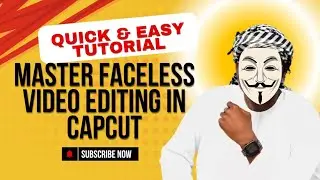 How to edit faceless video on capcut like a pro – Quick & Easy Tutorial