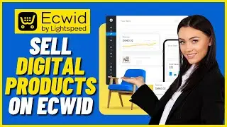 How To Sell Digital Products On Ecwid | Best Platform to Sell Digital Products (Full Guide)