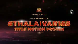 Annaatthe - Title Motion Poster | Superstar Rajinikanth | Sun Pictures | Siva