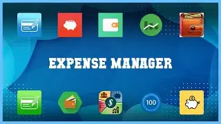 Popular 10 Expense Manager Android Apps