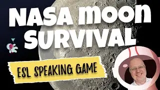 NASA Moon Survival: Engaging ESL Speaking Activity | Teacher Val