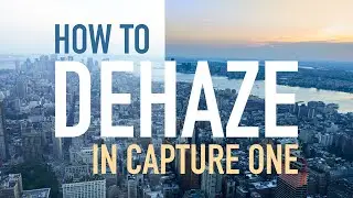 How to do “Dehaze” in Capture One Pro