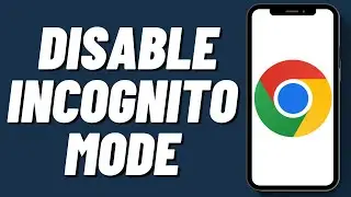 How to Disable Incognito Mode in Google Chrome Laptop/PC (2024)