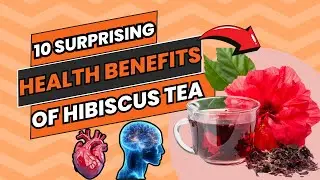 Surprising Health Benefits of Hibiscus Tea | Hibiscus Tea Health Benefits | Healthy Tea