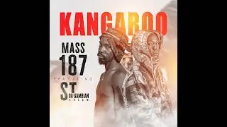 Mass 187 - Kangaroo Ft ST Da Gambian Dream (Lyrics Video)