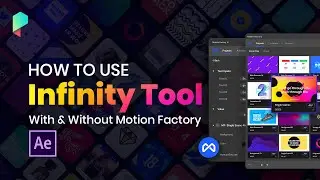 How to Use Infinity Tool With & Without Motion Factory | After Effects Tutorial