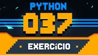 Exercício Python #037 - Conversor de Bases Numéricas