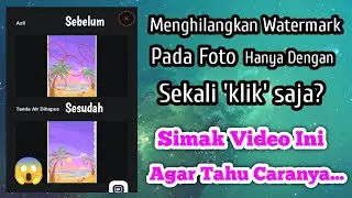 Cara Mudah Menghilangkan Watermark di Foto || MONLIS TRIK