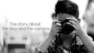 The story about the boy and camera - Moral Story