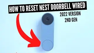 How To Factory Reset Nest Doorbell Wired 2nd Generation