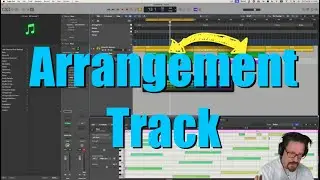 The Arrangement Track | Back to the Basics in Logic Pro