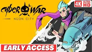 CYBER WAR NEON CITY  Gameplay Walkthrough  EARLY ACCESS - No Commentary
