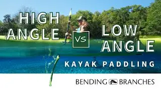 High Angle vs. Low Angle Paddling