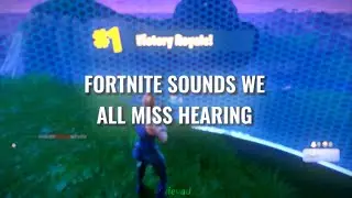 OG Fortnite Sounds We All Miss Hearing | Relaxing Fortnite Nostalgia