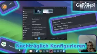 Genshin Impact -  Lutris  Proton GE - nachträglich konfigurieren