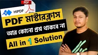 PDF Converter | HiPDF - Best online PDF Tool | PDF File কিভাবে তৈরি করা যায় | Edit PDF