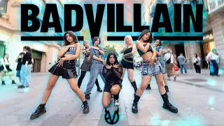 [KPOP IN PUBLIC BARCELONA] BADVILLAIN 'BADVILLAIN' | DANCE COVER by SIG COVERS