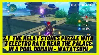 Genshin Impact 2.1 - The Relay Stone Puzzle with Three Electro Rays near Palace in a Pool Domain