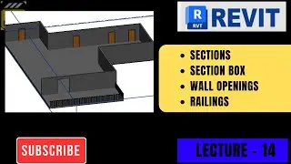 HOW TO CREATE SECTIONS, SECTION BOX,RAILINGS, AND OPENING IN THE WALL IN REVIT ARCHITECTURE