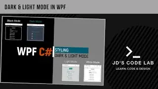 WPF C# | Dark Mode and Light Mode in WPF | Wpf Custom Controls (Jd's Code Lab)