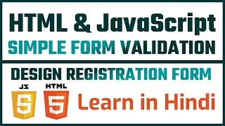 HTML Registration Form Validation using JavaScript | Download Free Source Code | Tutorial in Hindi 🔥