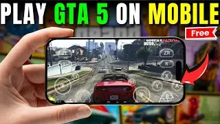 How to Play GTA 5 on Mobile for Free!