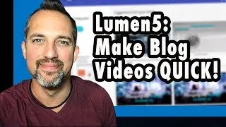 How to make Blog Videos QUICKLY with Lumen5.com (Lumen 5 tutorial)