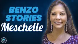 Benzo Stories: Meschelle