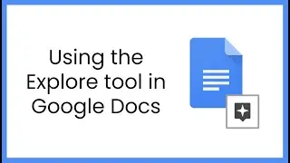 Using the Explore tool in Google Docs