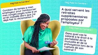 FAQ Paie Ta Carrière : Rupture Co, retraites supplémentaires, Portabilité, Négociation, CP etc ...