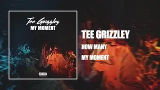 Tee Grizzley - How Many [Official Audio]