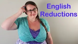 English Reductions