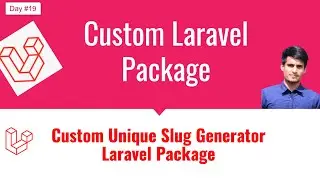 Custom Laravel Package development within an hour - Bangla Video tutorial