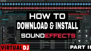 virtual dj  - HOW TO DOWNLOAD SOUND EFFECTS AND DJ DROPS part 2