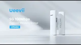 See What the UeeVii CPE450 Wireless Bridge Offers: Effortless Network Extension and Surveillance!