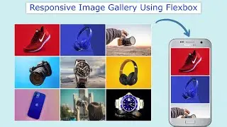 Create Responsive Image Gallery Using HTML and CSS | Responsive Image Gallery using Flexbox