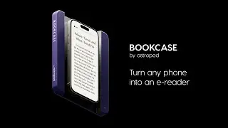 Bookcase by Astropad — Turn any phone into an e-reader