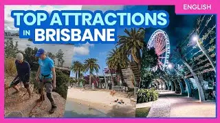 Top 15 Things to Do in BRISBANE, AUSTRALIA • TRAVEL GUIDE Part 2 • ENGLISH • The Poor Traveler