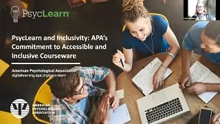 PsycLearn and Inclusivity: APA’s Commitment to Accessible and Inclusive Courseware