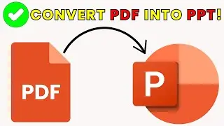 How to Convert your PDF file to PowerPoint | PDF to PPT