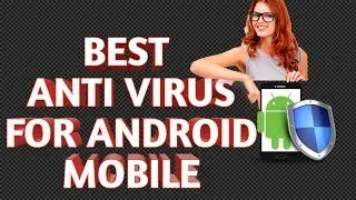 best free antivirus for android, approved by the AV-TEST Institute