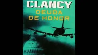 Deuda de honor Tom Clancy volumen 1 parte 1