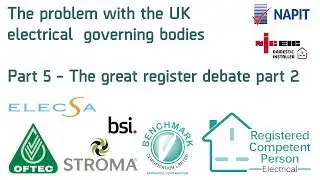 The problem with the UK Electrical VOLUNTARY bodies - Part 5 - The great register debate - Part 2