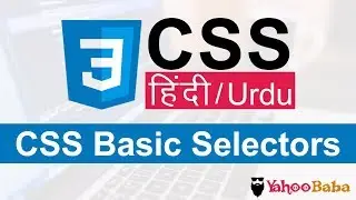 CSS Basic Selectors Tutorial in Hindi / Urdu