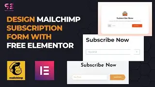 Design Mailchimp Subscription form with FREE Elementor & Happyaddons