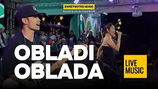 Obladi Oblada | The Beatles - Sweetnotes Live @ Surallah