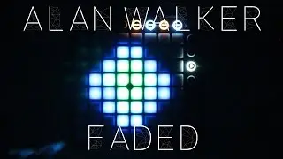 Alan Walker - Faded [Launchpad Mk2 Cover]