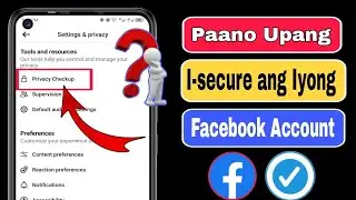 Paano I-secureAng iyong Facebook Account 2024