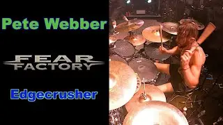 Fear Factory Edgecrusher Live Drum Cam Pete Webber